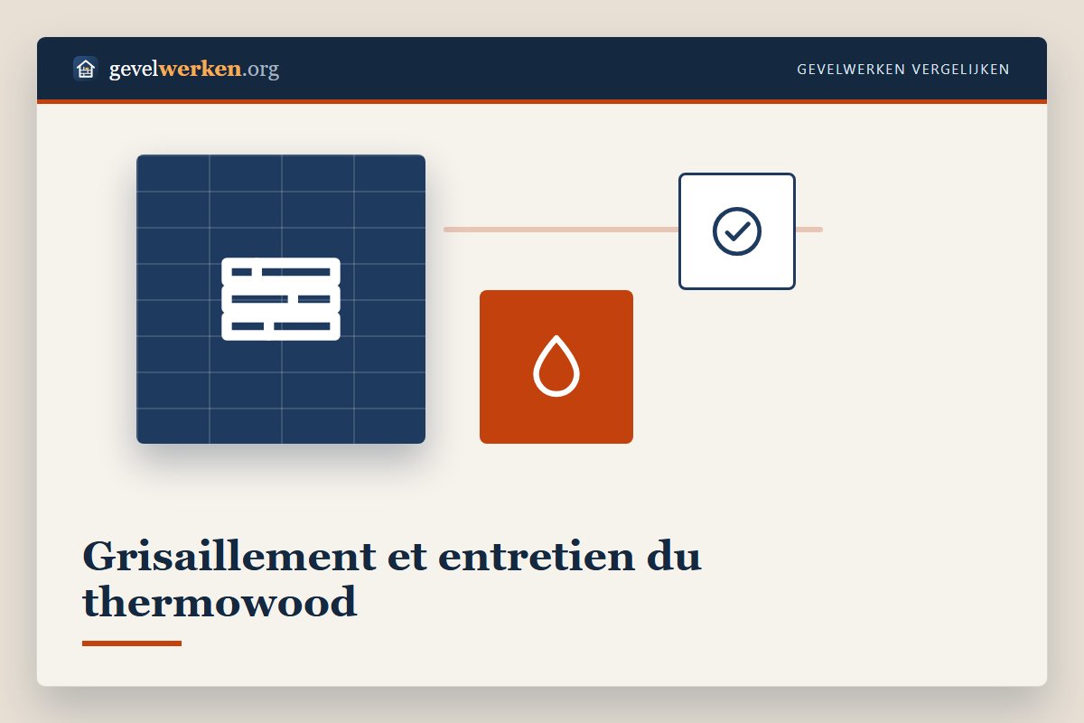 Grisaillement et entretien du bardage thermowood : brut gris, huilé brun ou peint en noir